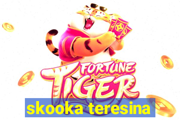 skooka teresina